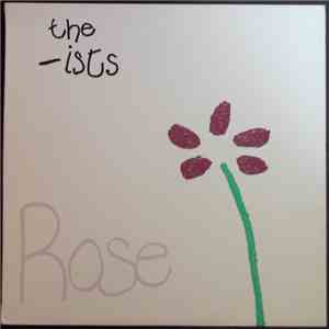 The -Ists - Rose