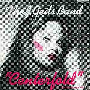 The J. Geils Band - Centerfold
