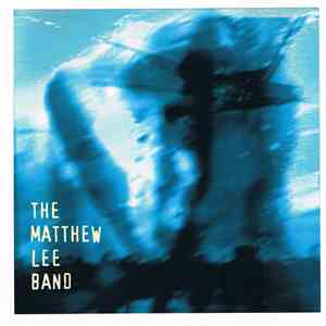 The Matthew Lee Band - The Matthew Lee Band