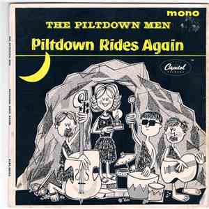 The Piltdown Men - Piltdown Rides Again