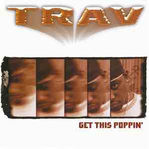 Trav - Get This Poppin