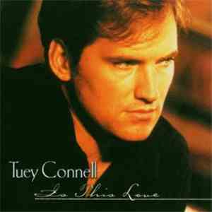 Tuey Connell - Is This Love