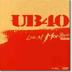 UB40 - Live At Montreux 2002
