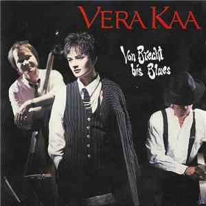 Vera Kaa - Von Brecht Bis Blues