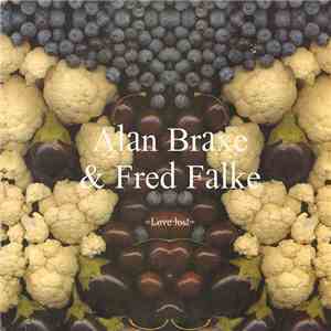 Alan Braxe & Fred Falke - Love Lost