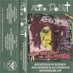 Alice Donut - Bucketfulls Of Sickness And Horror In An Otherwise Meaningles ...