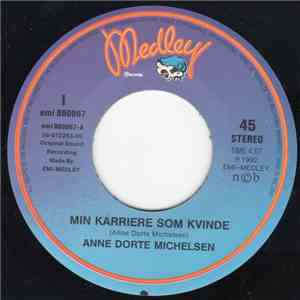 Anne Dorte Michelsen - Min Karriere Som Kvinde / Kalder Mig Tilbage