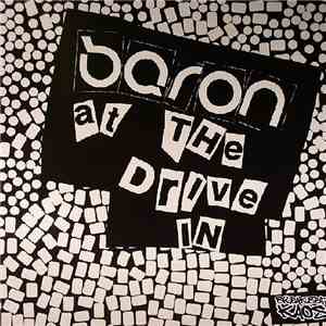 Baron - At The Drive In / Decade