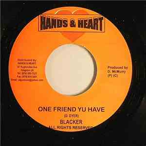 Blacker / Mr. Chumps - One Friend Yu Have/P.Y