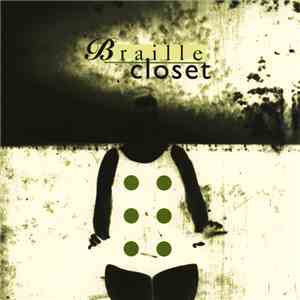 Braille Closet - If You Could