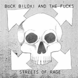 Buck Biloxi And The Fucks - Streets Of Rage
