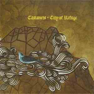 Castanets - City Of Refuge