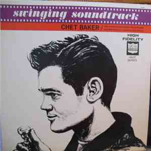 Chet Baker - Swinging Soundtrack