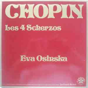 Chopin, Eva Osinska - Les 4 Scherzos