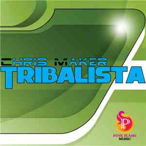 Chris Maker - Tribalista