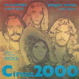 Circus 2000 - Io La Strega (I Am The Witch) / Pioggia Sottile (I Can't Believe)