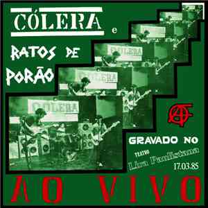 Cólera - Ao Vivo No Lira Paulistana