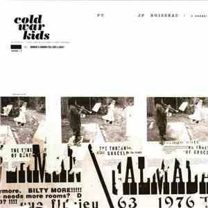 Cold War Kids - We Used To Vacation