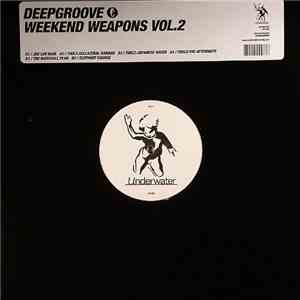 Deepgroove - Weekend Weapons Vol.2