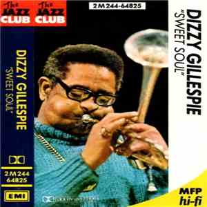 Dizzy Gillespie - Sweet Soul