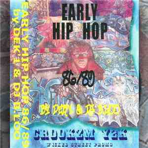 Dj B.Loo & Dek'1 - Early Hip Hop 86-89