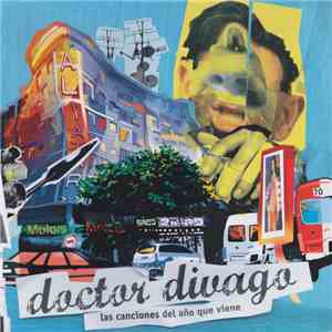 Doctor Divago - Las Canciones Del Año Que Viene