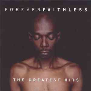 Faithless - Forever Faithless (The Greatest Hits)