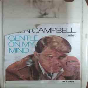 Glen Campbell - Gentle On My Mind