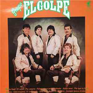 Grupo El Golpe - Punto Final