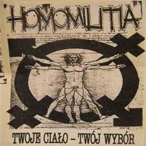 Homomilitia - Twoje Ciało - Twój Wybór