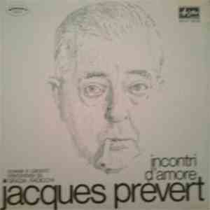 Jacques Prévert Poesie E Canzoni Interpretate Da Grazia Radicchi - Incontri D'Amore