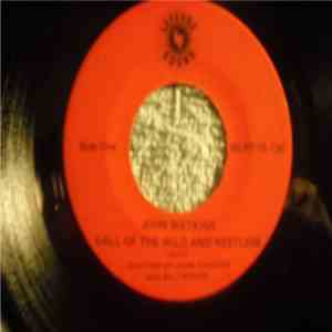 John Watkins - Till My Dying Day / Call Of The Wild And Restless