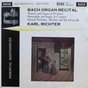 Karl Richter - Bach Organ Recital - At The Organ Of The Victoria Hall, Geneva