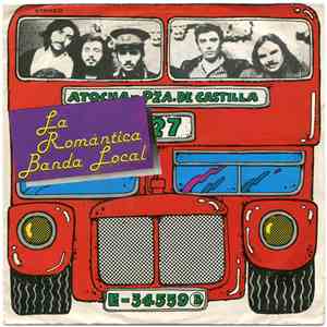 La Romántica Banda Local - El Bus / Querida Libertad
