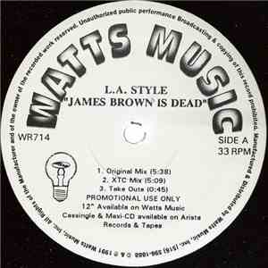L.A. Style - James Brown Is Dead