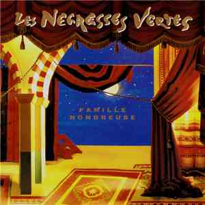 Les Negresses Vertes - Famille Nombreuse