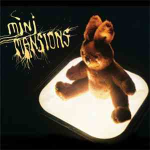 Mini Mansions - Mini Mansions