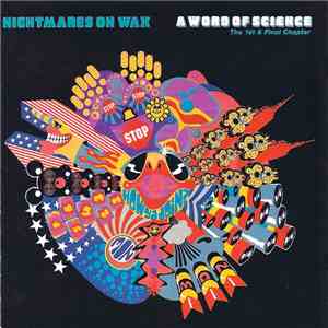 Nightmares On Wax - A Word Of Science