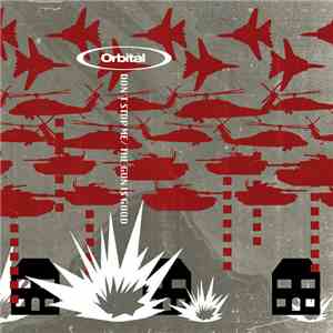 Orbital - Don't Stop Me / The Gun Is Good