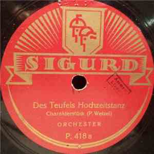 Orchester - Des Teufels Hochzeitstanz / Die Parade Der Zinnsoldaten