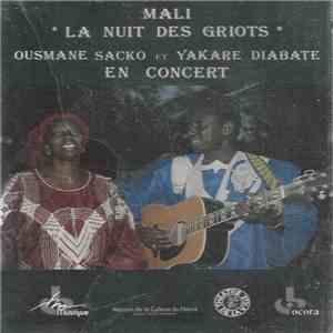 Ousmane Sacko & Yakaré Diabate - Mali: La Nuit Des Griots