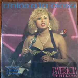 Patricia Teherán - Adios A La Diosa