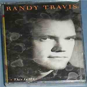 Randy Travis - This Is Me