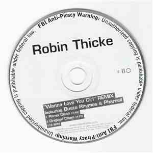 Robin Thicke Featuring Pharrell & Busta Rhymes - Wanna Love You Girl (Remix ...