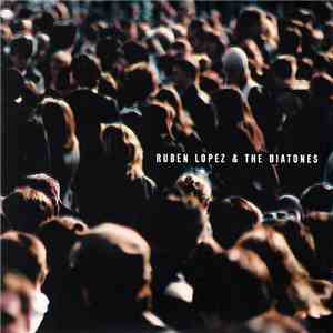 Ruben Lopez & The Diatones - Relativity / Diatone Time