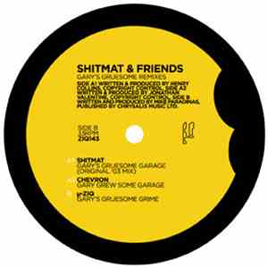 Shitmat & Friends - Gary's Gruesome Remixes