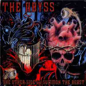 The Abyss  - The Other Side And Summon The Beast
