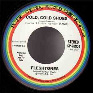 The Fleshtones - Cold, Cold Shoes / The Girl From Baltimore