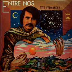 Tito Fernández - Entre Nos