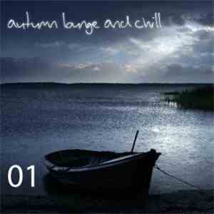 Various - Autumn Lounge And Chill Vol.01